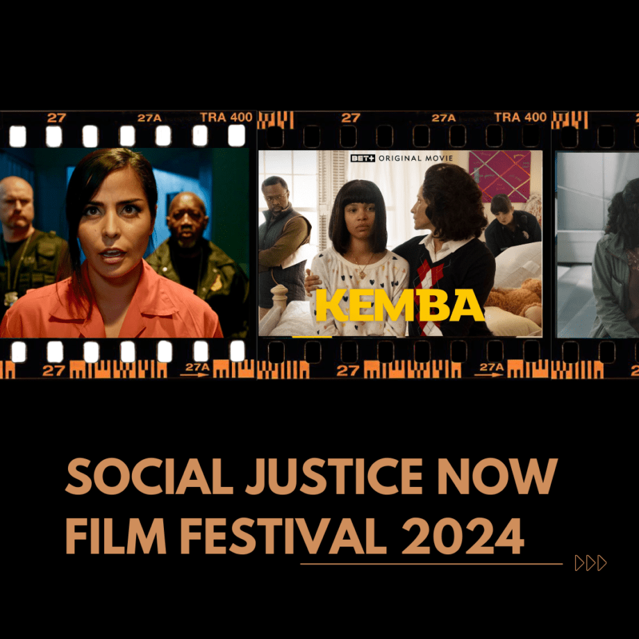 The Social Justice Now Film Festival (sjnff) Presents Lineup Of