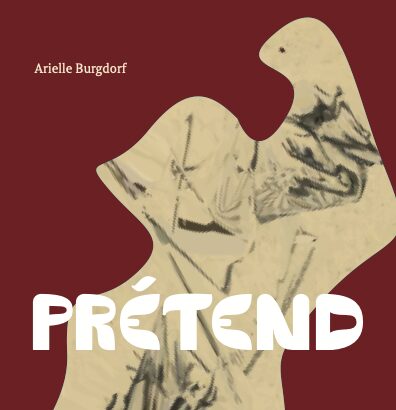 A Review Of Prétend By Arielle Burgdorf