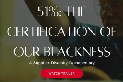 51%: The Certification Of Our Blackness Trailer Now Available