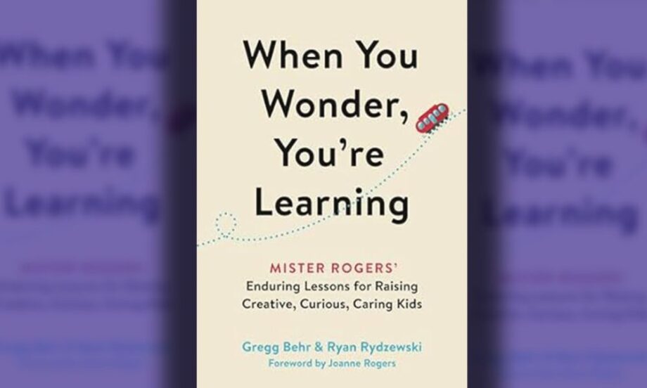 Mister Rogers’ Lessons For Young Learners (and Their Families, Too)