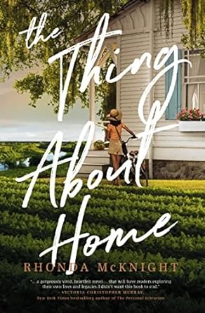 New Review : The Thing About Home : Rhonda Mcknight