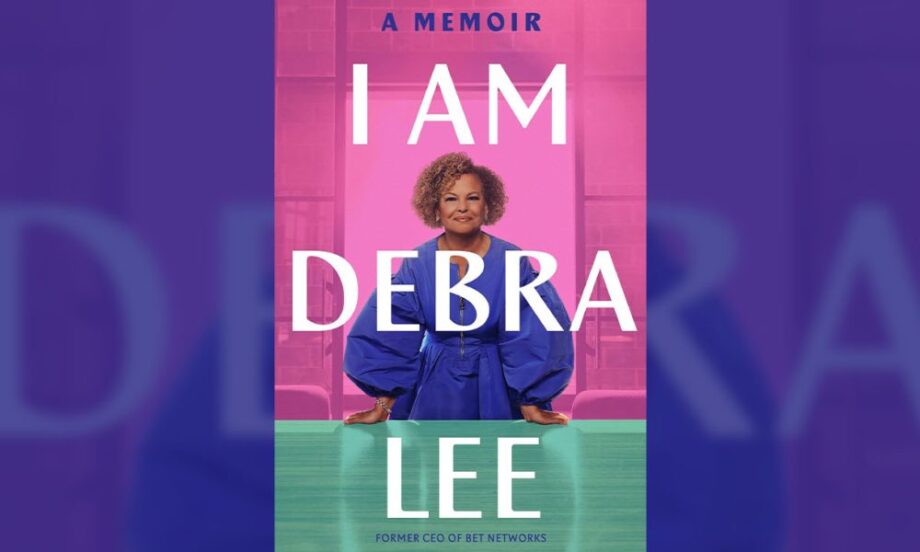 “i Am Debra Lee: A Memoir” By Debra Lee