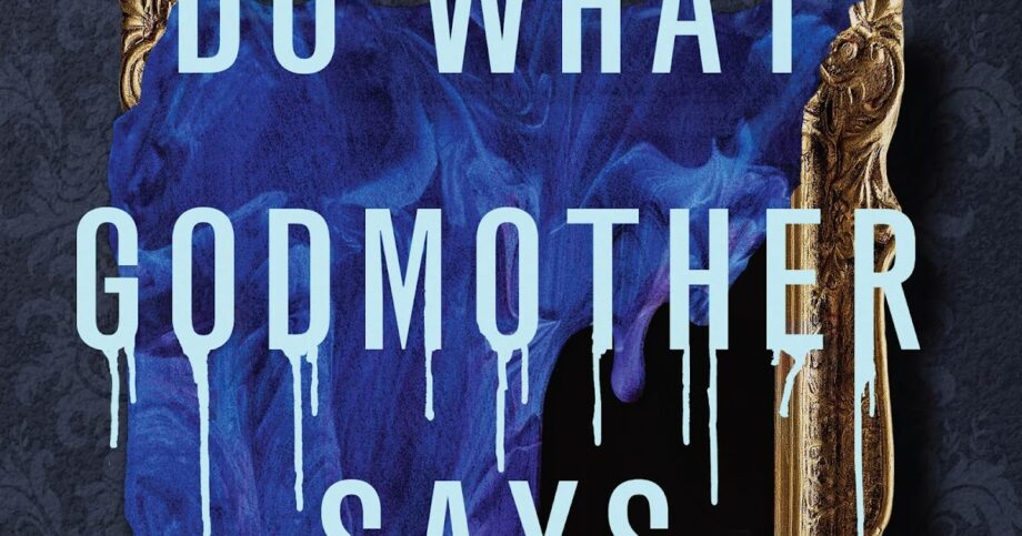 New Review : Do What Godmother Says : L.s. Stratton