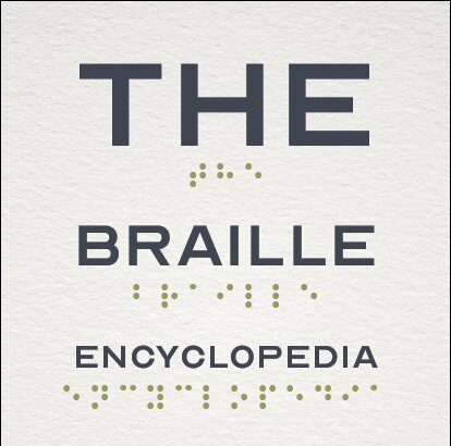 A Review Of The Braille Encyclopedia By Naomi Cohn